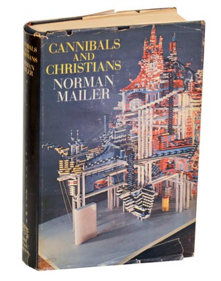 Item #188456 Cannibals and Christians. Norman MAILER