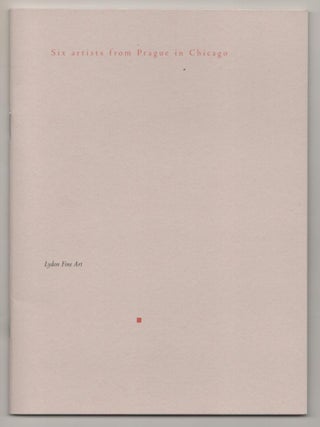 Item #188493 Six Artists from Prague in Chicago. Chris BOICOS, Oldrich Smutny, Wilfried...