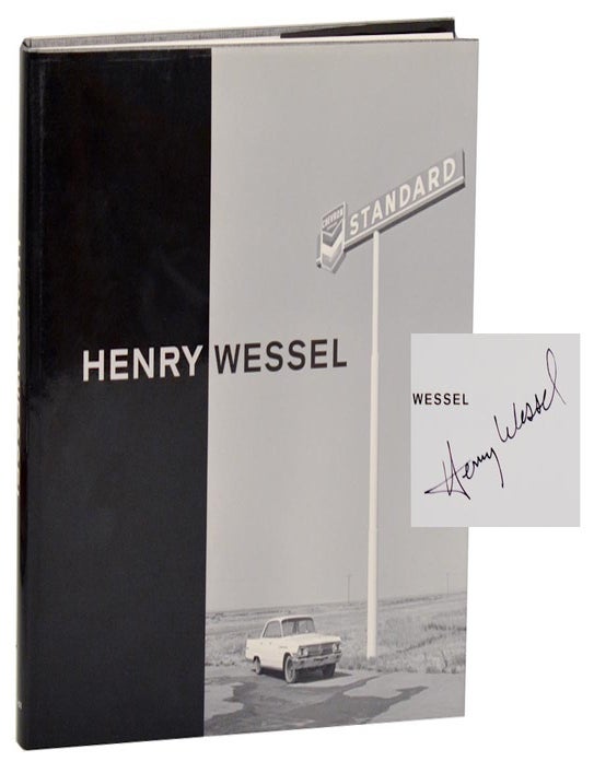 Item #188513 Henry Wessel (Signed First Edition). Henry WESSEL, Sandra S. Phillips, Georg Imdahl.