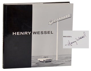 Item #188513 Henry Wessel (Signed First Edition). Henry WESSEL, Sandra S. Phillips, Georg...