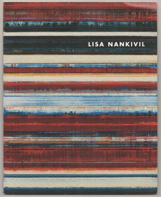 Item #188530 Lisa Nankivil: Recent Works. Lisa NANKIVIL, Lisa N. Peters