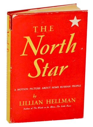 Item #188536 The North Star. Lillian HELLMAN