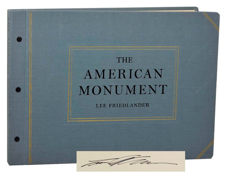 Item #188706 The American Monument (Signed First Edition). Lee FRIEDLANDER.
