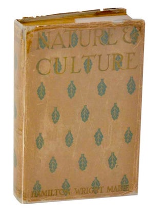 Item #188889 Nature and Culture. Hamilton Wright MABIE, Rudolf Eickenmeyer Jr