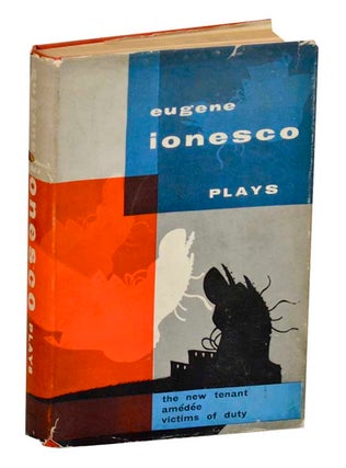 Item #188897 Plays Volume II: Amedee, The New Tenant, Victims of Duty. Eugene IONESCO