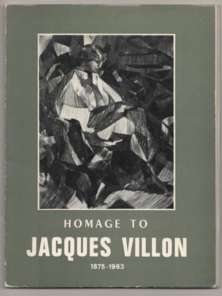 Item #188963 Homage to Jacques Villon 1875-1963. Jacques VILLON