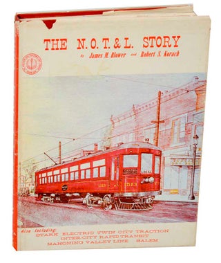 Item #189058 The NOT & L Story. James M. BLOWER, Robert S. Korach