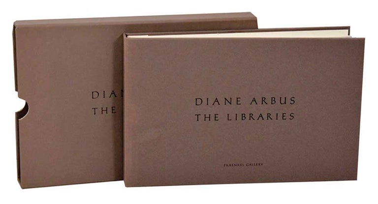 Item #189072 Diane Arbus: The Libraries. Doon ARBUS, Diane Arbus.