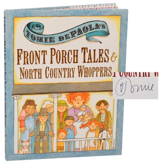 Item #189075 Front Porch Tales & Norht Country Whoppers (Signed First Edition). Tomie DEPAOLA