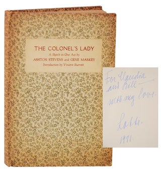 Item #189133 The Colonel's Lady: A Sketch in One Act (Signed Association Copy). Ashton...