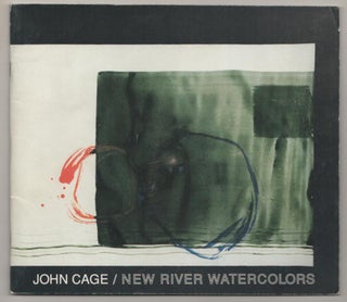 Item #189137 John Cage: New River Watercolors. John CAGE, Ray Kass