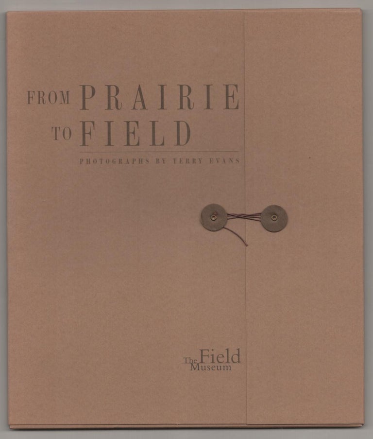 Item #189141 From Prairie to Field. Terry EVANS.