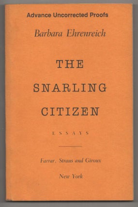 Item #189237 The Snarling Citizen. Barbara EHRENREICH