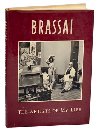 Item #189241 The Artists of My Life. BRASSAI