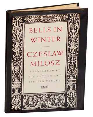 Item #189277 Bells in Winter. Czeslaw MILOSZ