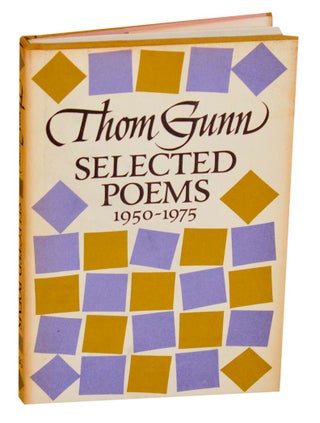 Item #189285 Selected Poems 1950-1975. Thom GUNN