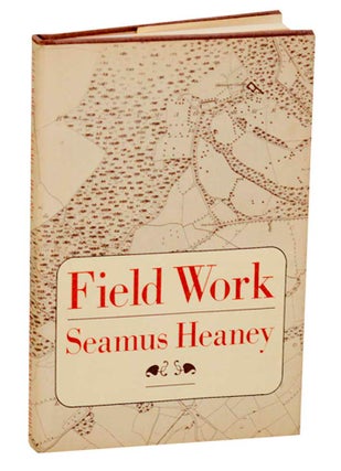 Item #189332 Field Work. Seamus HEANEY