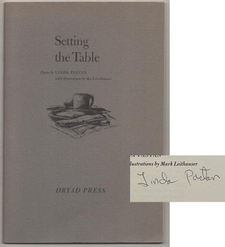 Item #189359 Setting the Table: Poems (Signed First Edition). Linda PASTAN, Mark Leithauser