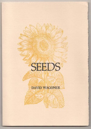 Item #189437 Seeds (Signed First Edition). David WAGONER