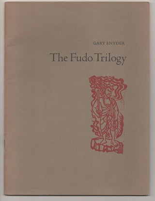 Item #189465 The Fudo Trilogy. Gary SNYDER, Michael Corr