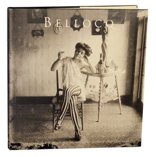 Item #189476 Bellocq: Photographs From Storyville, The Red-Light District of New Orleans. E....