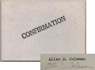 Item #189497 Confirmation (Signed Limited Edition). Allan D. COLEMAN