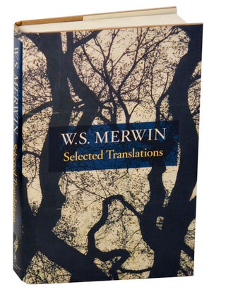 Item #189556 Selected Translations. W. S. MERWIN