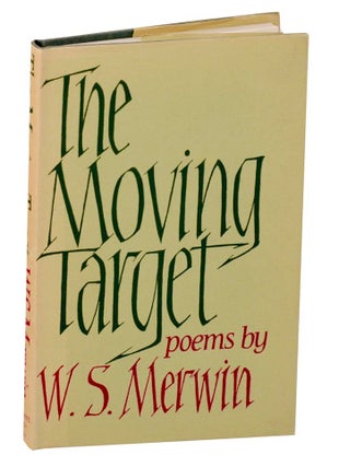 Item #189560 Moving Target. W. S MERWIN