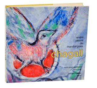 Item #189590 Chagall. Andre Pieyre - Marc Chagall DE MANDIARGUES