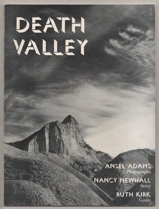 Item #189662 Death Valley. Ansel ADAMS, Nancy Newhall