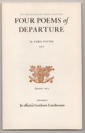 Item #189669 Four Poems of Departure. Ezra POUND