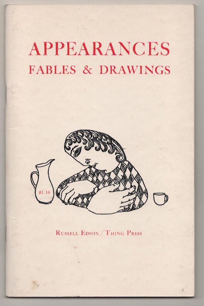 Item #189678 Appearances: Fables & Drawings. Russell EDSON.