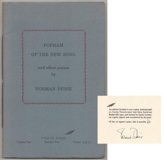 Item #189692 Popham of The New Song and Other Poems (Signed Limited Edition). Norman DUBIE