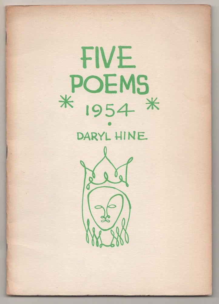 Item #189703 Five Poems 1954. Daryl HINE.