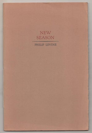 Item #189728 New Season. Philip LEVINE