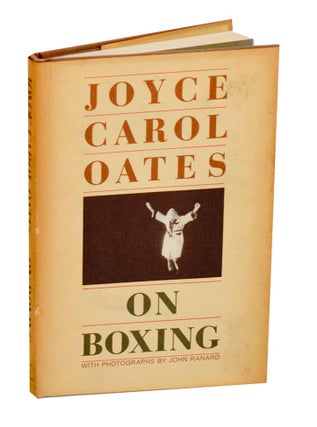 Item #189761 On Boxing. Joyce Carol OATES