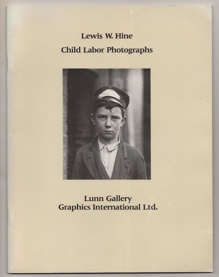 Item #189779 Lewis Hine Child Labor Photographs. Lewis HINE, Ronald J. Hill.