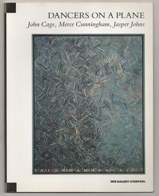 Item #189781 Dancers on a Plane: John Cage, Merce Cunningham, Jasper Johns. Richard FRANCIS,...