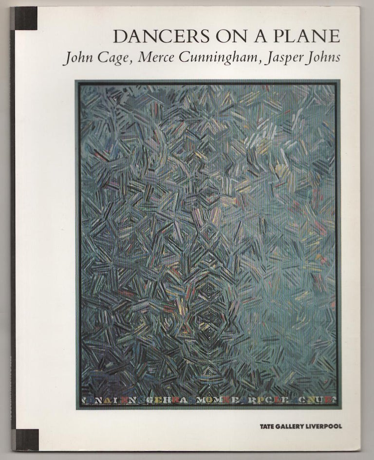 Item #189781 Dancers on a Plane: John Cage, Merce Cunningham, Jasper Johns. Richard FRANCIS, Merce Cunningham, John Cage, Jasper Johns.