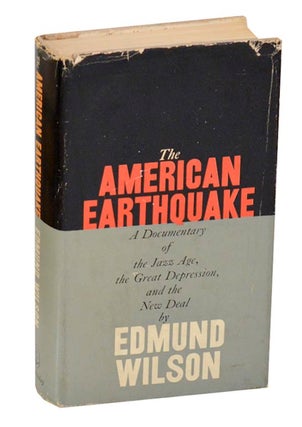 Item #189816 The American Earthquake: A Documentary of the Twenties and Thirties. Edmund WILSON