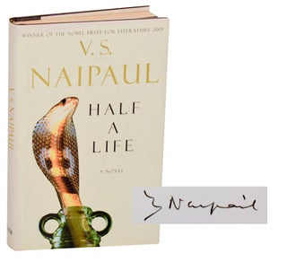 Item #189909 Half a Life (Signed). V. S. NAIPAUL