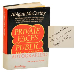 Item #189987 Private Faces Public Places (Signed First Edition). Abigail McCARTHY