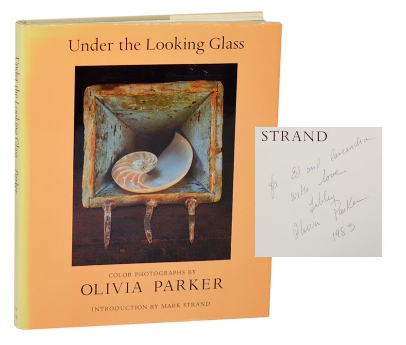 Under The Looking Glass Signed First Edition | Olivia PARKER, Mark