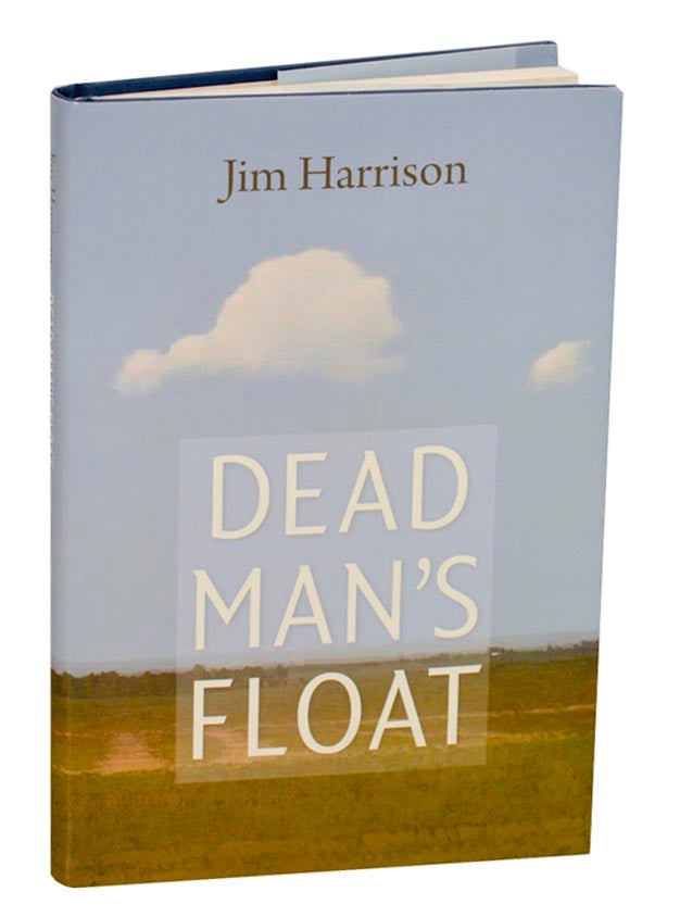 Item #190011 Dead Man's Float. Jim HARRISON.