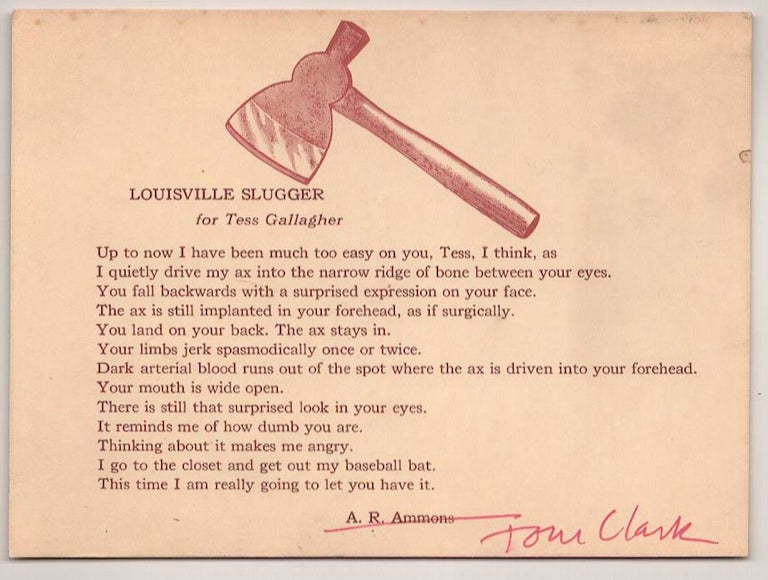 Item #190068 Louisville Slugger for Tess Gallagher. Tom CLARK.