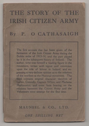 Item #190146 The Story of the Irish Citizen Army. P. O CATHASAIGH, Sean O'Casey