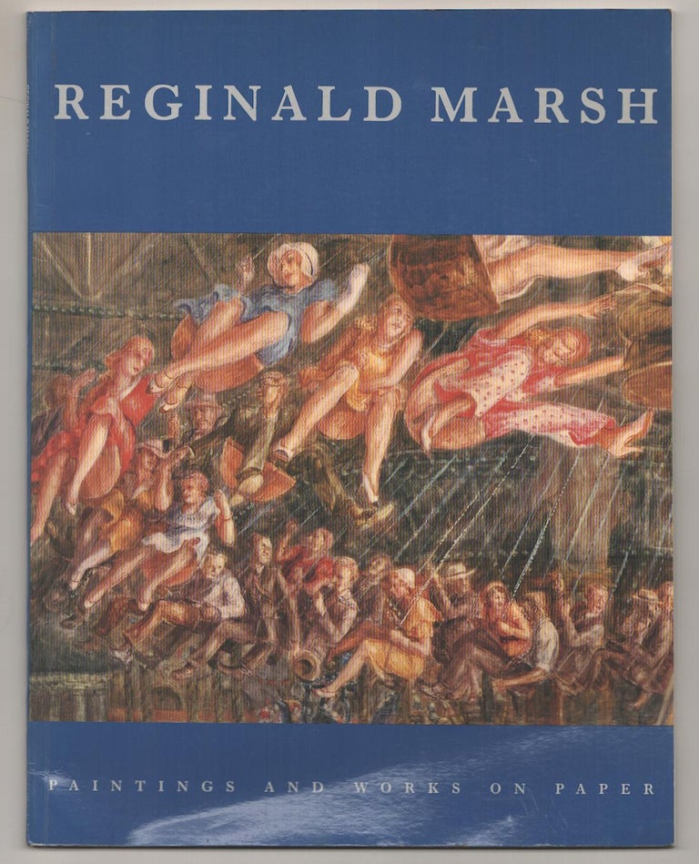 Item #190219 Reginald Marsh (1898-1954) Paintings and Works on Paper. Reginald MARSH, Douglas Dreishpoon.