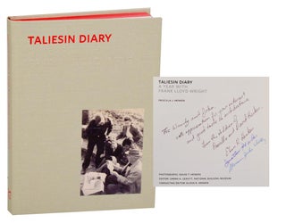 Item #190233 Taliesin Diary: A Year With Frank Lloyd Wright. Prisilla J. HENKEN, David T....