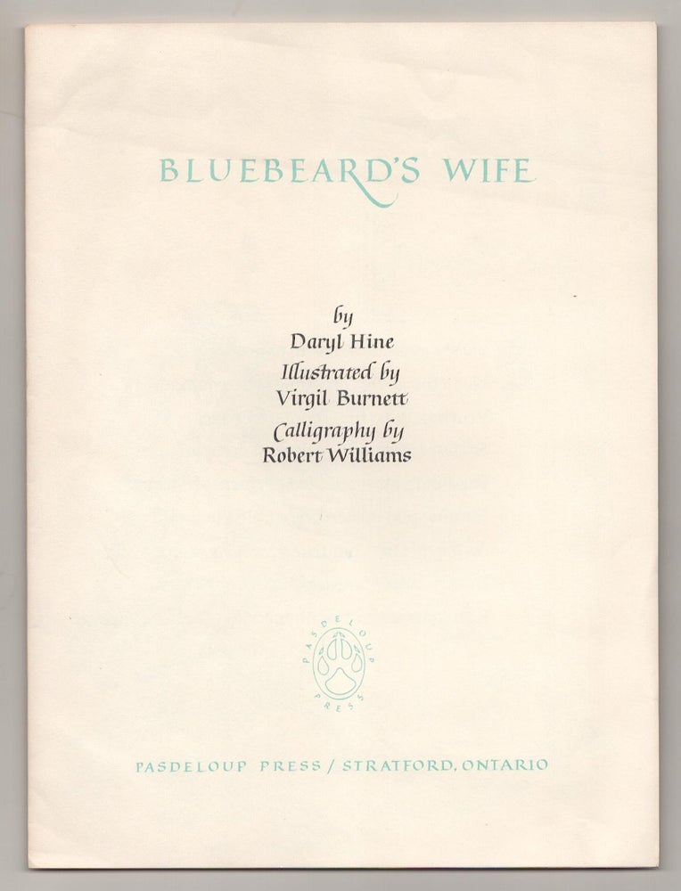 Item #190281 Bluebeard's Wife (Prospectus). Daryl HINE, Virgil Burnett, Robert Williams.