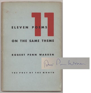 Item #190346 Eleven Poems on The Same Theme (Signed First Edition). Robert Penn WARREN